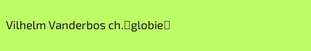 Vilhelm Vanderbos ch.【globie】